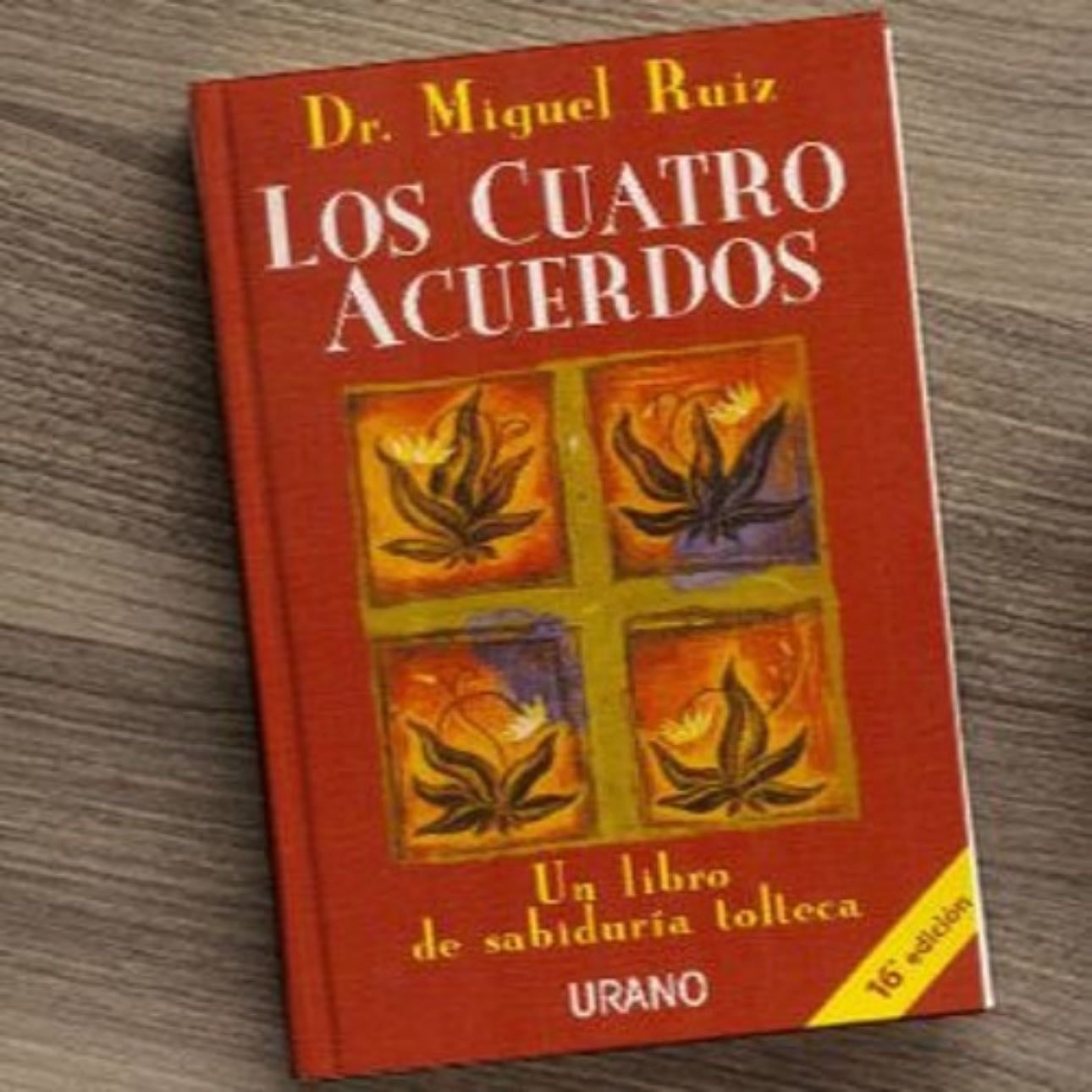 Los 4 acuerdos