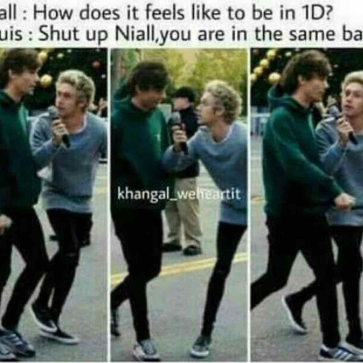 I think he forgets that he’s apart of 1d