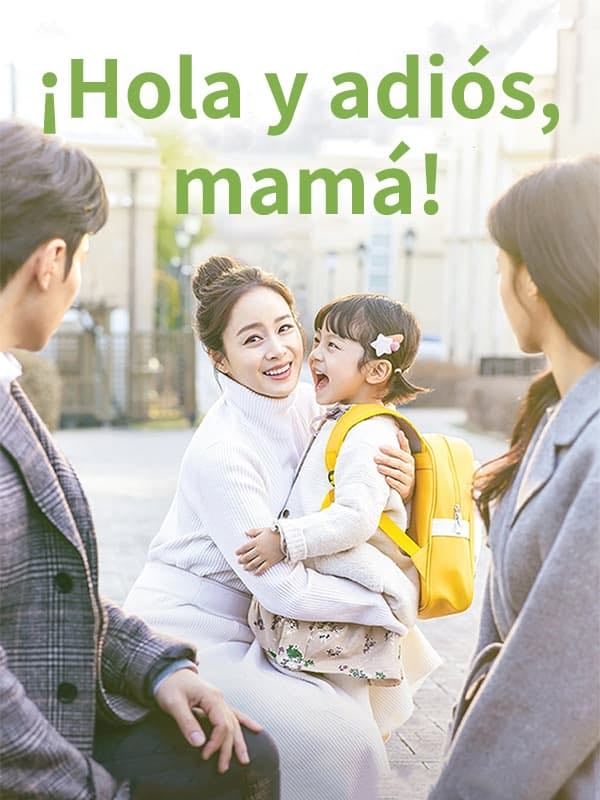 ¡Hola y adiós, mamá! - 2020