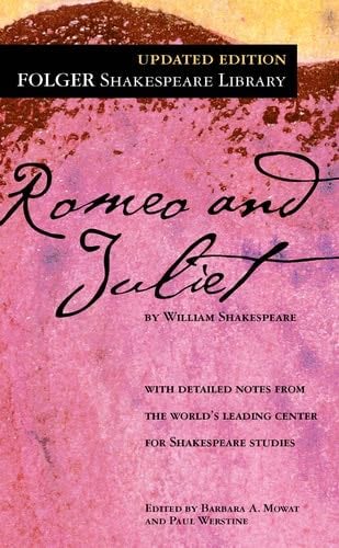 Romeo and Juliet (Folger Shakespeare Library) - William Shakespeare · 2004