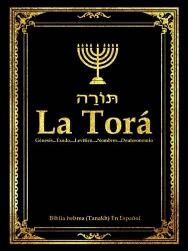 La Torá en español Completa letra grande . la TORAH y Al-Tawrat Los Cinco Libros De Mose de la Santa biblia hebrea o Tanaj (Tanakh): la Torá ... de ... la TorAH in spanish (Spanish Edition) - Reina Valera · 2023