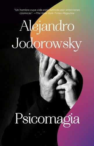 Psicomagia / Psicomagic - Alejandro Jodorowsky · 2020