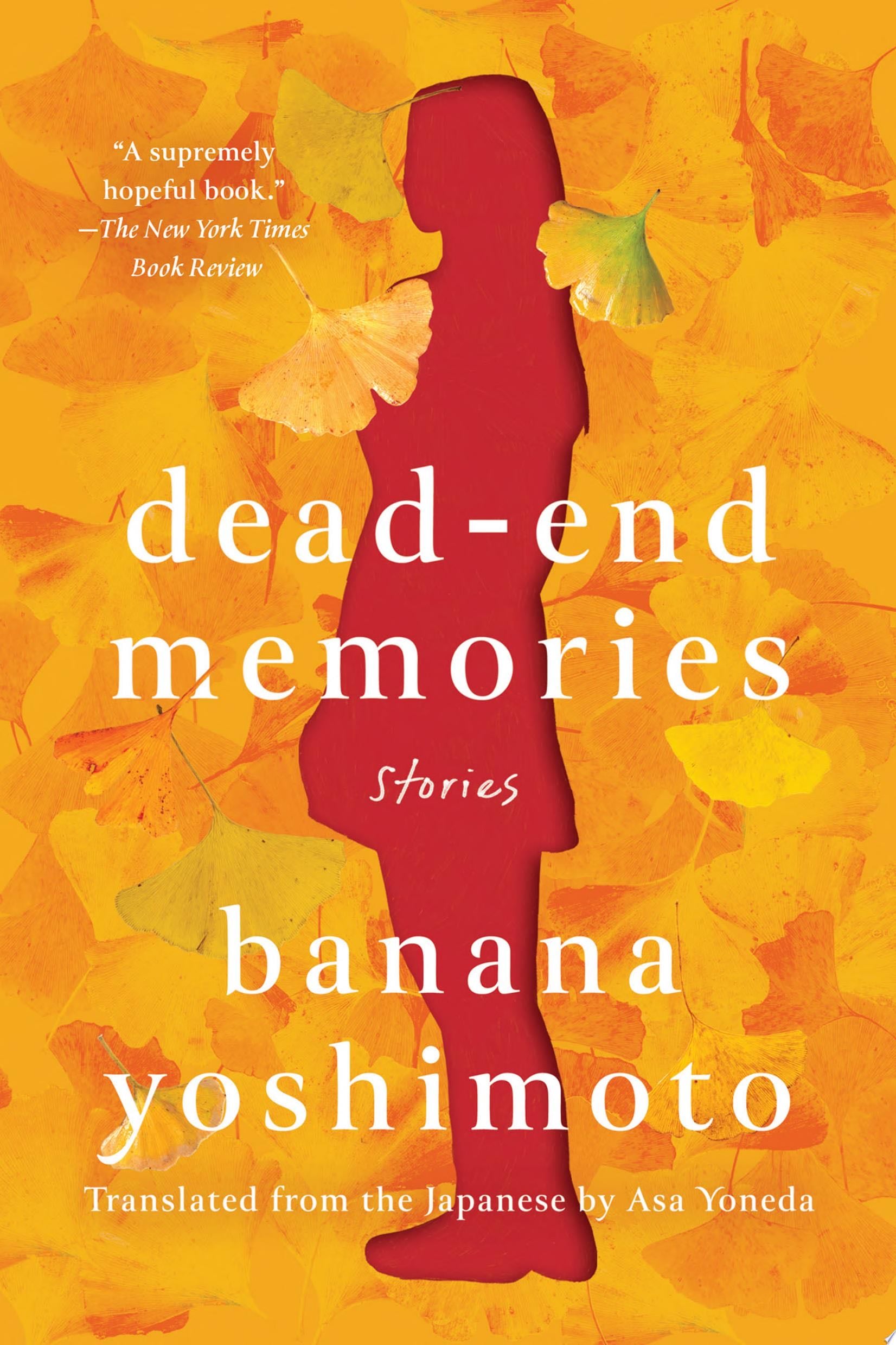 Dead-End Memories - Banana Yoshimoto · 2023