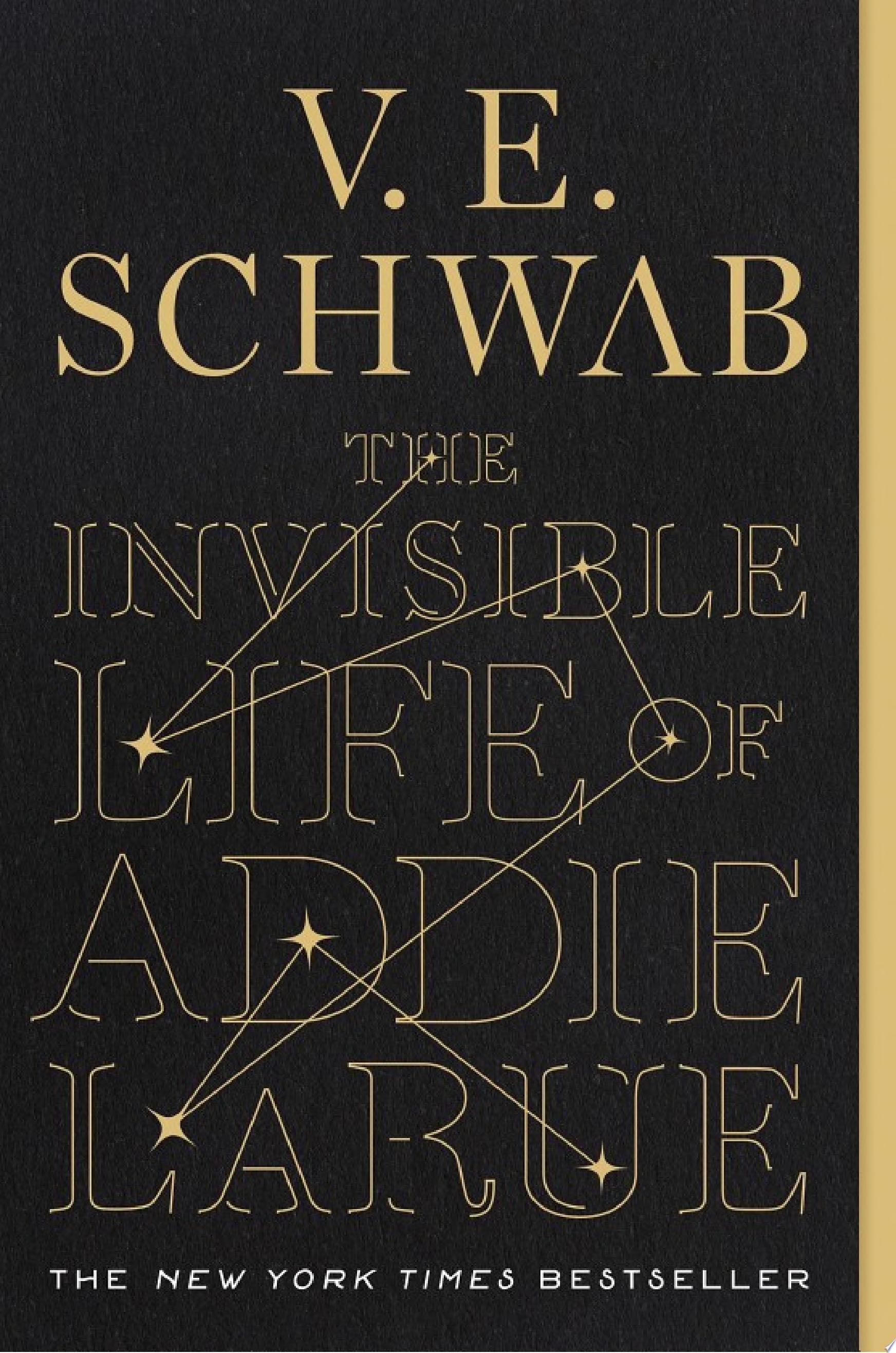 The Invisible Life of Addie LaRue - V. E. Schwab · 2020
