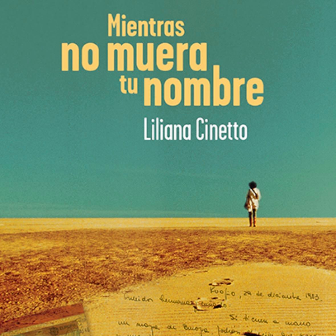 MIENTRAS NO MUERA TU NOMBRE - Liliana Cinetto · 2014