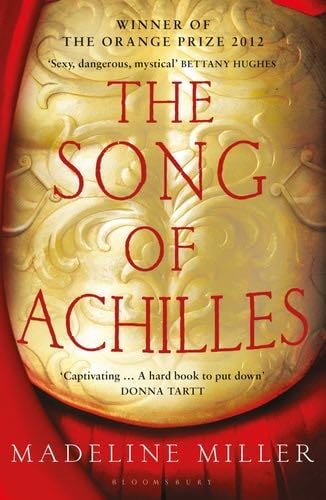 The Song of Achilles - Madeline Miller · 2012