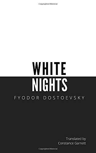 White Nights - Fyodor Dostoevsky · 2019