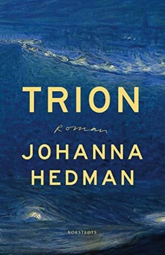 Trion - Johanna Hedman · 2021