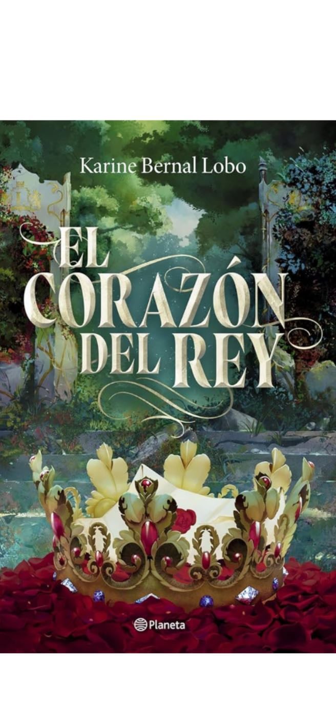 El coraz贸n del rey - Karine Bernal