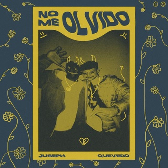 No me olvido - Song · Quevedo, Juseph