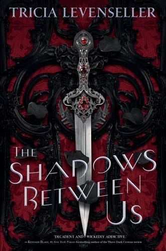 The Shadows Between Us - Tricia Levenseller · 2020