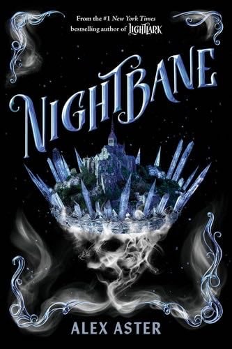Nightbane (The Lightlark Saga Book 2) - Alex Aster · 2023