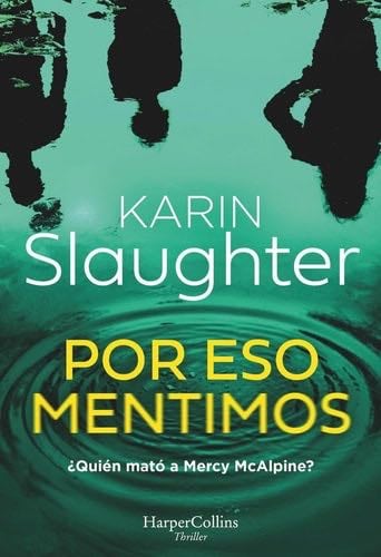 Por eso mentimos - Karin Slaughter · 2025