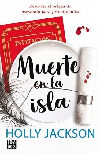 Muerte en la isla: Descubre el origen de Asesinato para principiantes - Holly Jackson · 2025