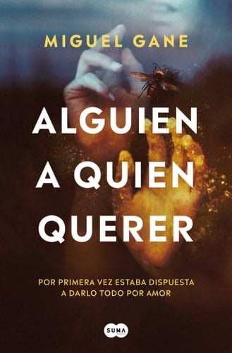 Alguien a quien querer / Someone to Love (Spanish Edition) - Miguel Gane · 2025