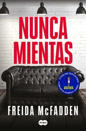 Nunca mientas - Freida McFadden · 2025