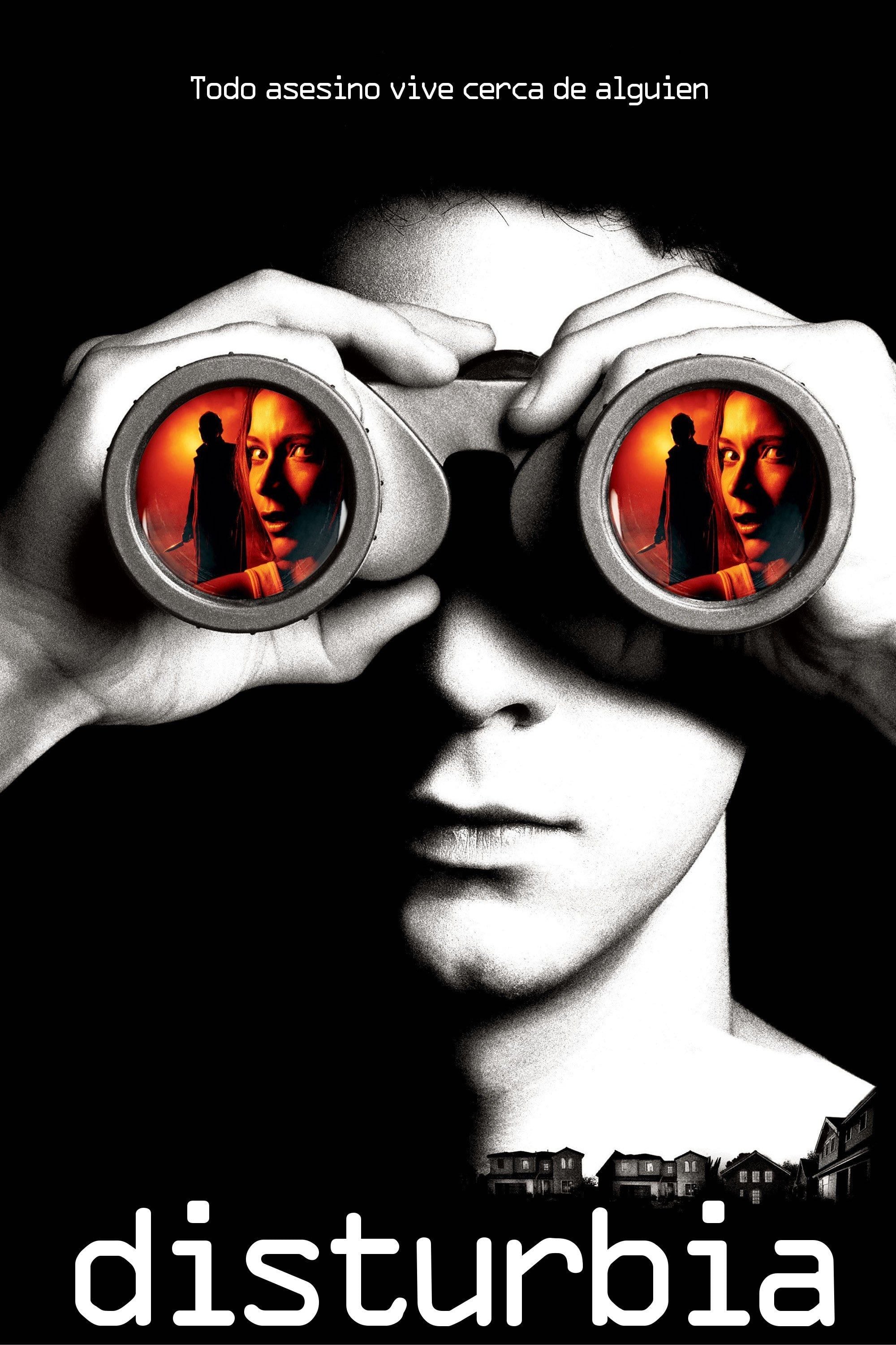 Disturbia - D.J. Caruso · 2007