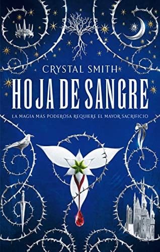 Hoja de sangre (Spanish Edition) - Crystal Smith · 2020