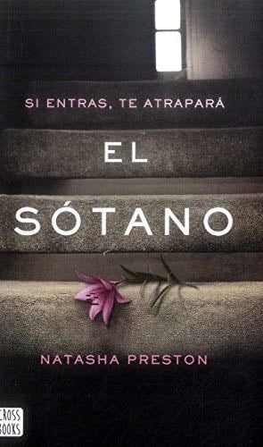 El sotano - Natasha Preston · 2014