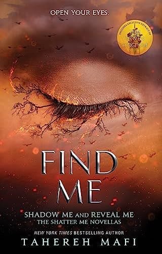 Find Me - Tahereh Mafi · 2019