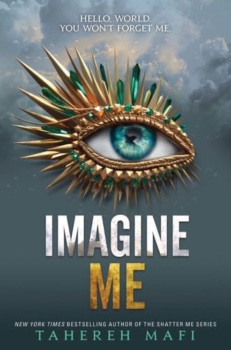 Imagine Me - Tahereh Mafi · 2020