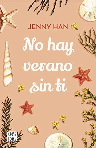 No hay verano sin ti - Jenny Han · 2022