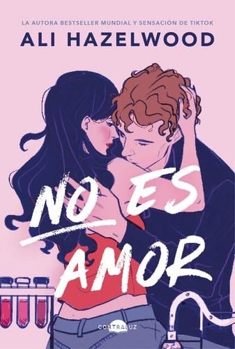 No es amor - Ali Hazelwood · 2024