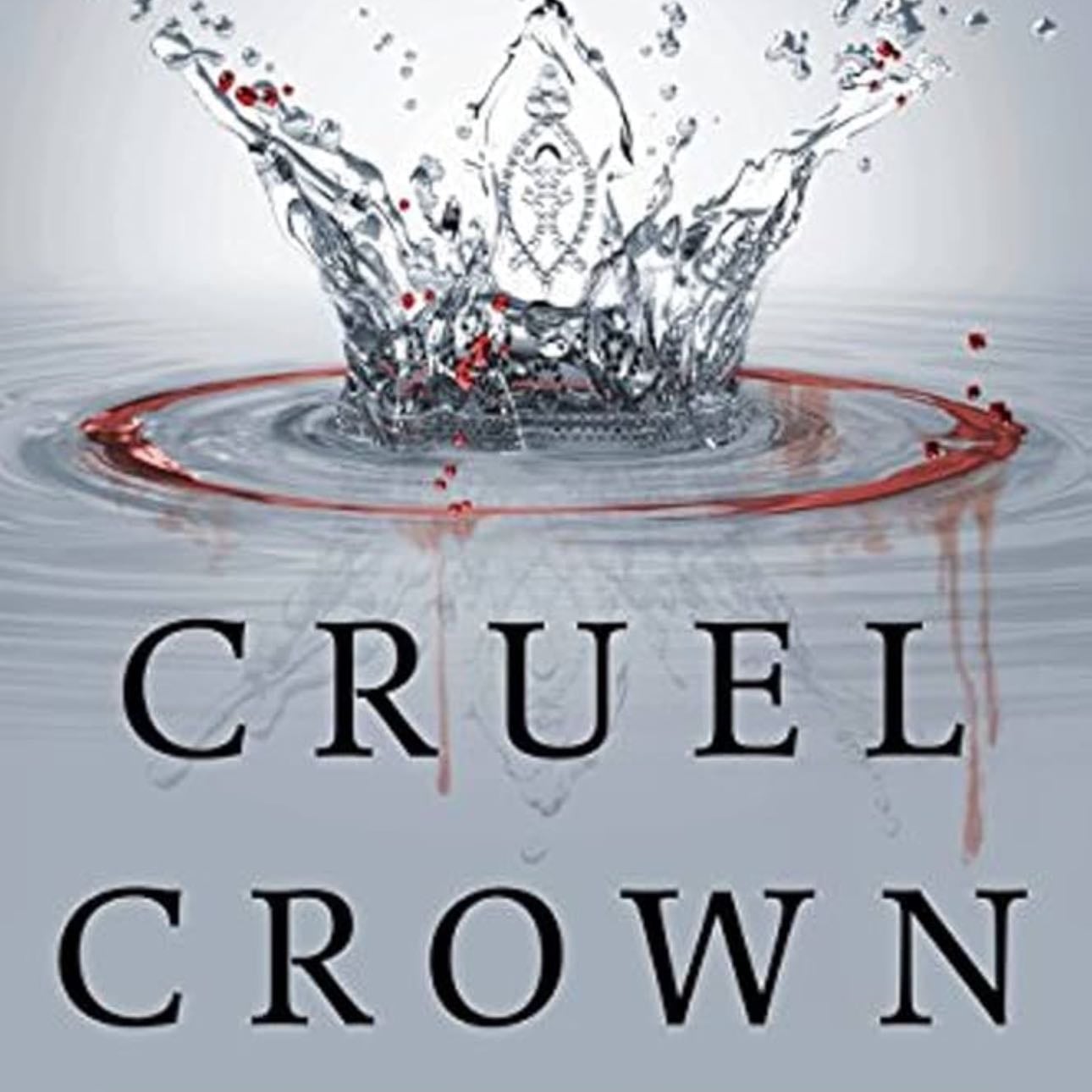 Cruel Crown - Victoria Aveyard · 2016