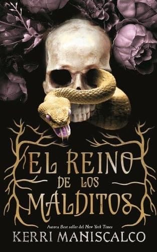 El reino de los malditos 1 - KERRI MANISCALCO · 2022