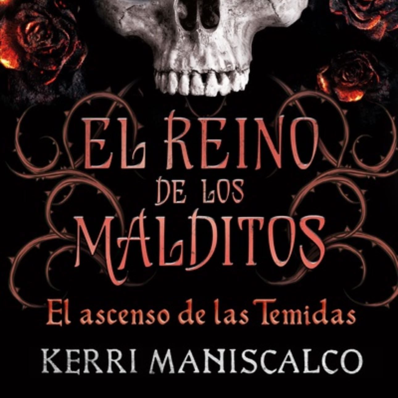 El reino de los malditos 3 el ascenso de las temidas - Kerri Maniscalco