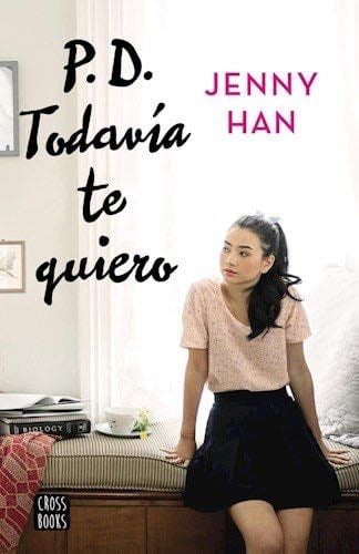 Pd Todavia Te Quiero - Jenny Han · 2013