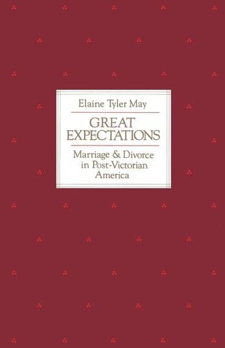 Great Expectations - Elaine Tyler May · 1983