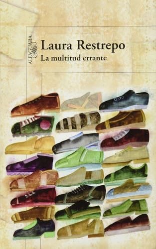 La multitud errante - Laura Restrepo · 2010