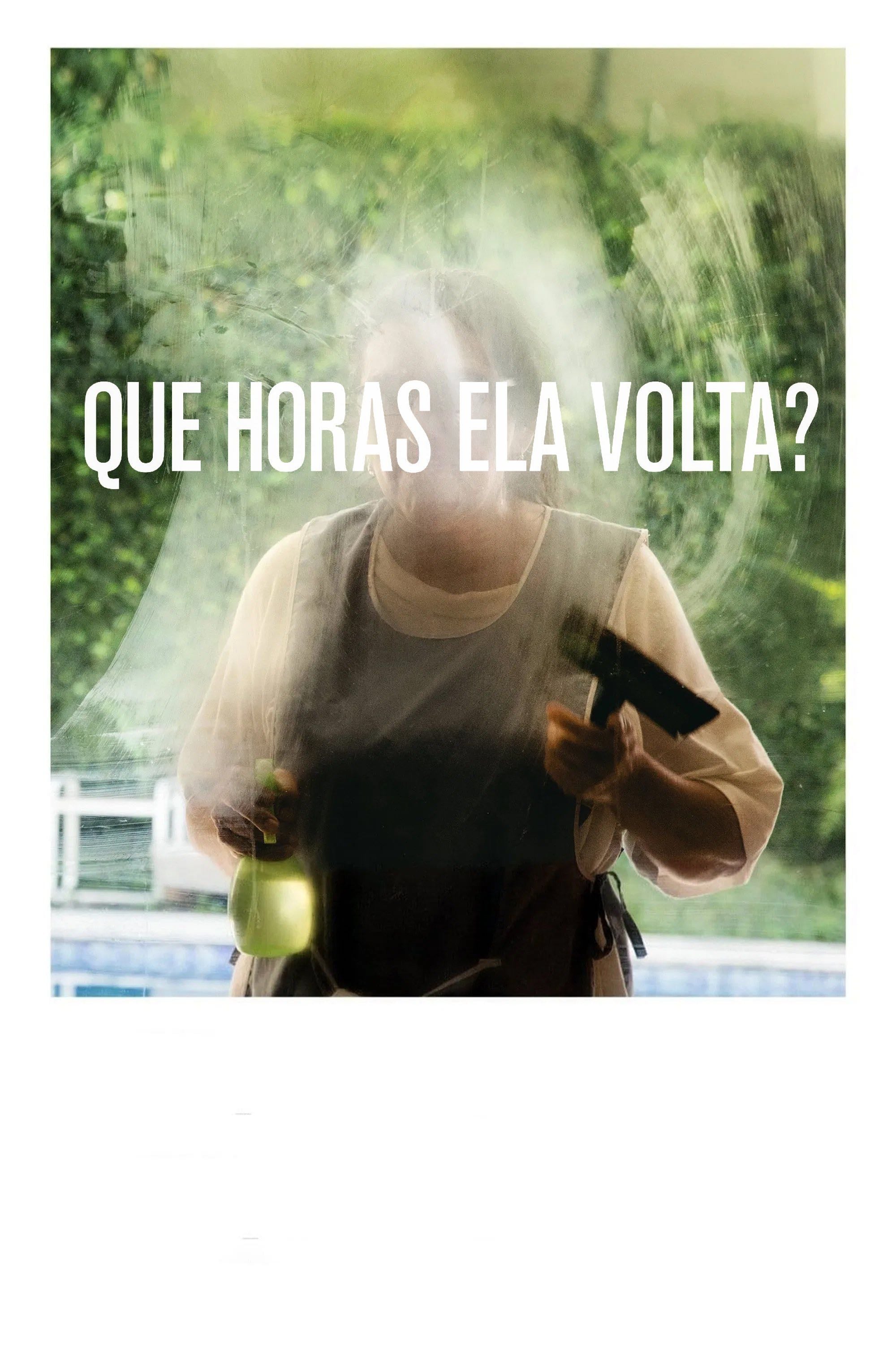 Que Horas Ela Volta? - Anna Muylaert · 2015