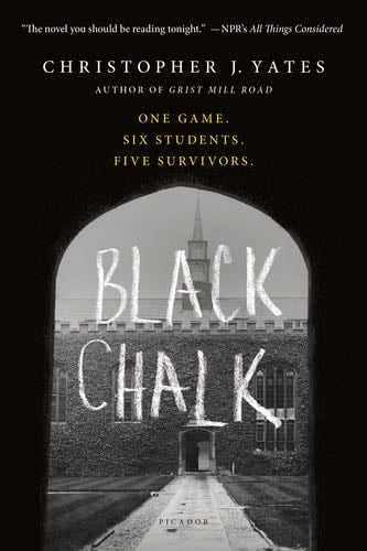 Black Chalk - Christopher J. Yates · 2015