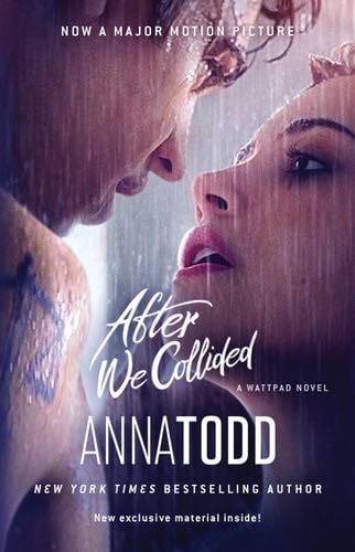 After We Collided (The After Series Book 2) - Anna Todd · 2014