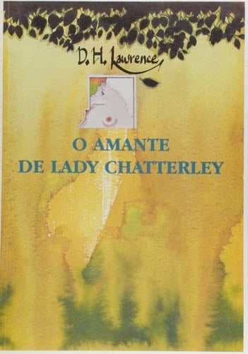 O Amante De Lady Chatterley - D.H. Lawrence
