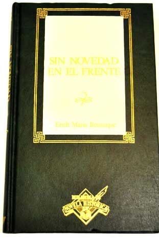 Sin novedad en el frente - Erich Maria Remarque