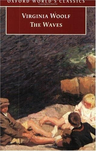 The Waves - Virginia Woolf · 1931