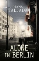 Alone in Berlin - Hans Fallada · 2011