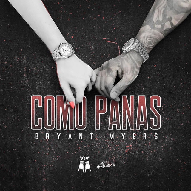 Como Panas - Song · Bryant Myers