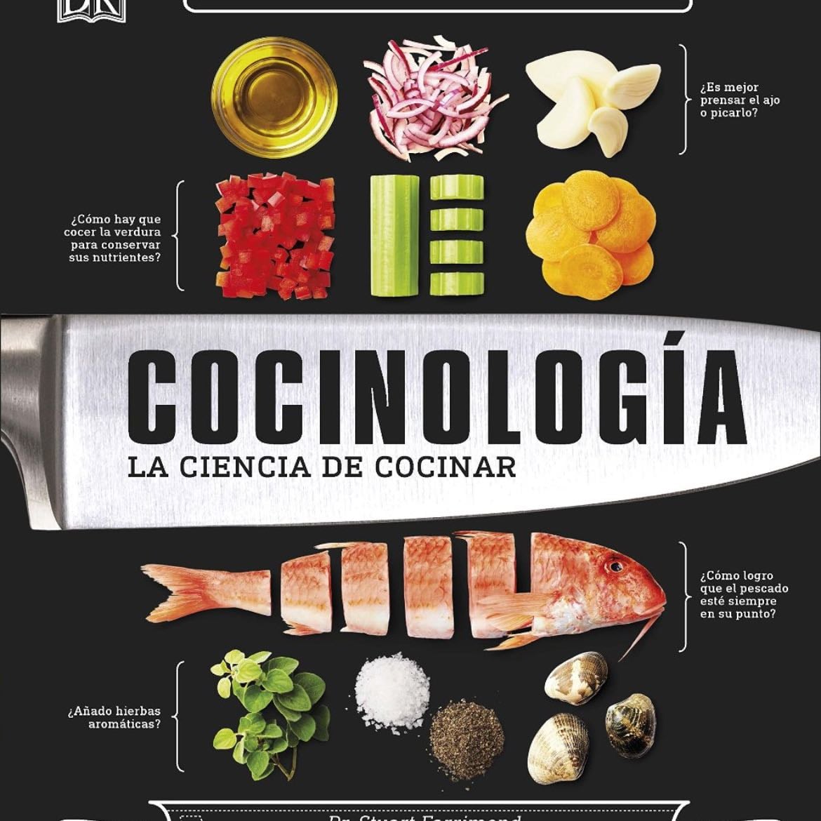 Cocinología - Dr. Stuart Farrimond