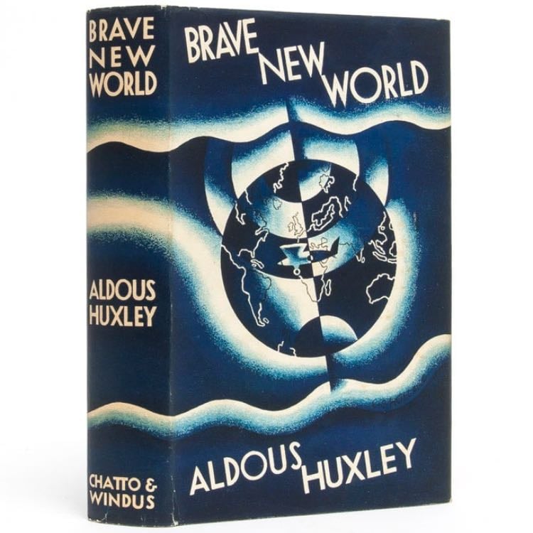 âBrave New Worldâ (1932) - Aldous Huxley