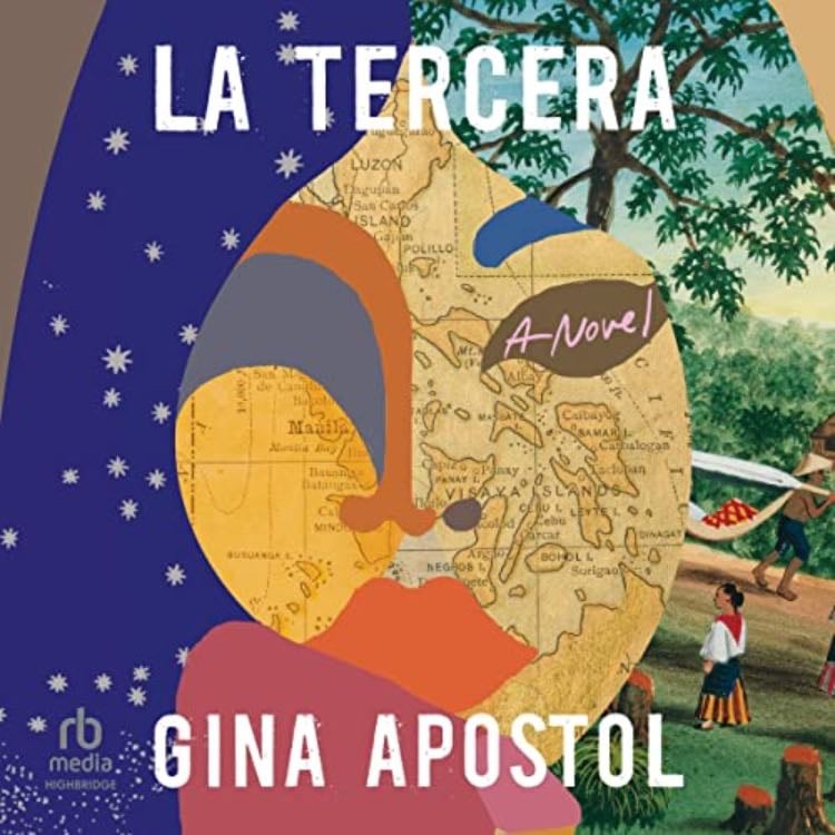 âLa Terceraâ (2023) - Gina Apostol