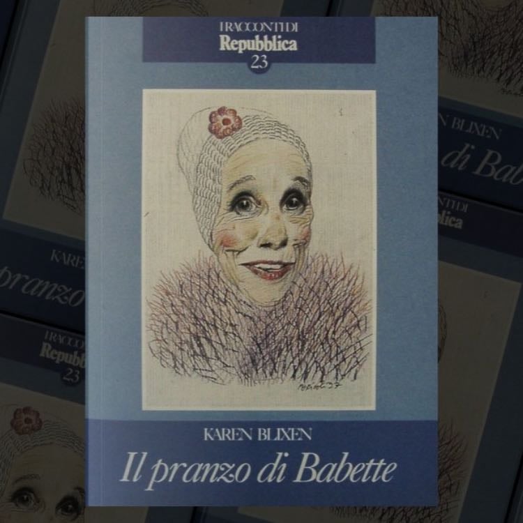 Il pranzo di Babette (1950) - Karen Blixen