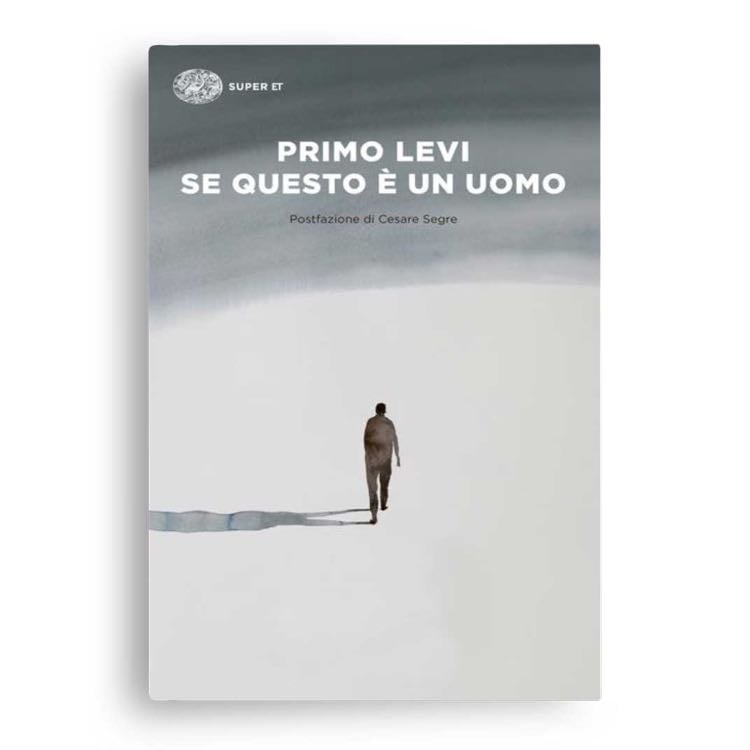 âSe questo Ăš un uomoâ (1947) - Primo Levi