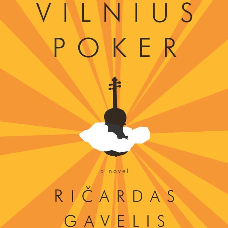 âVilnius pokerâ (1989) - RiÄardas Gavelis