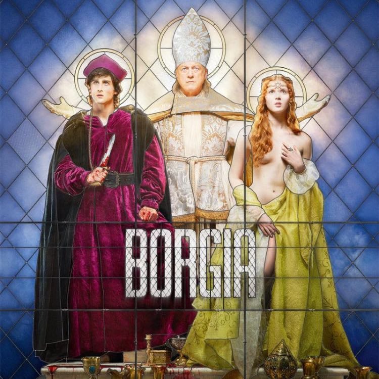Borgia (2011-2014) - Serie tv francese