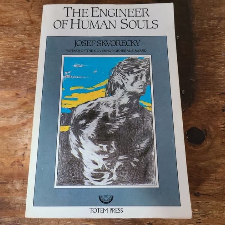 âThe Engineer of Human Soulsâ (1977) - Josef Ć kvoreckĂœ