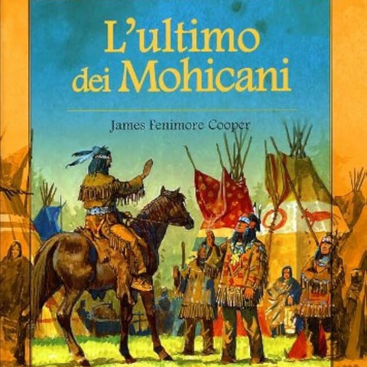 Lâultimo dei Mohicani (1826) - James Fenimore Cooper